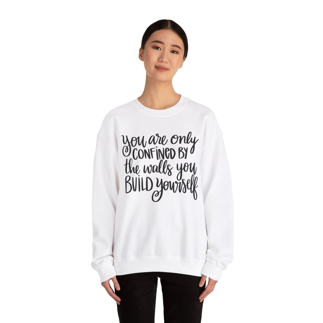 Confined By The Walls You-Build Crewneck Sweatshirt