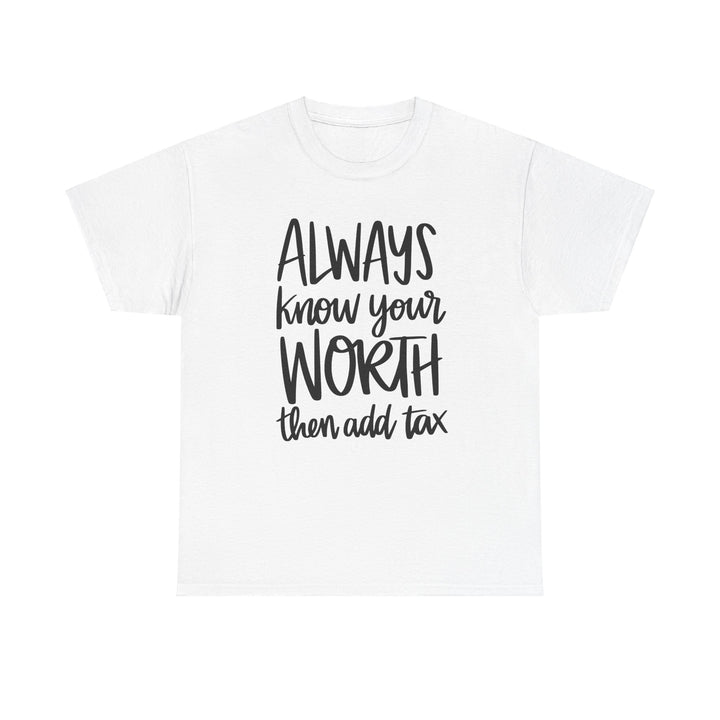 Know-Your-Worth T-Shirt