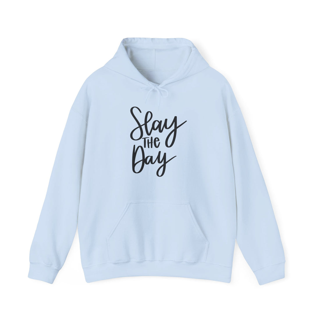 Slay the Day Hoodie