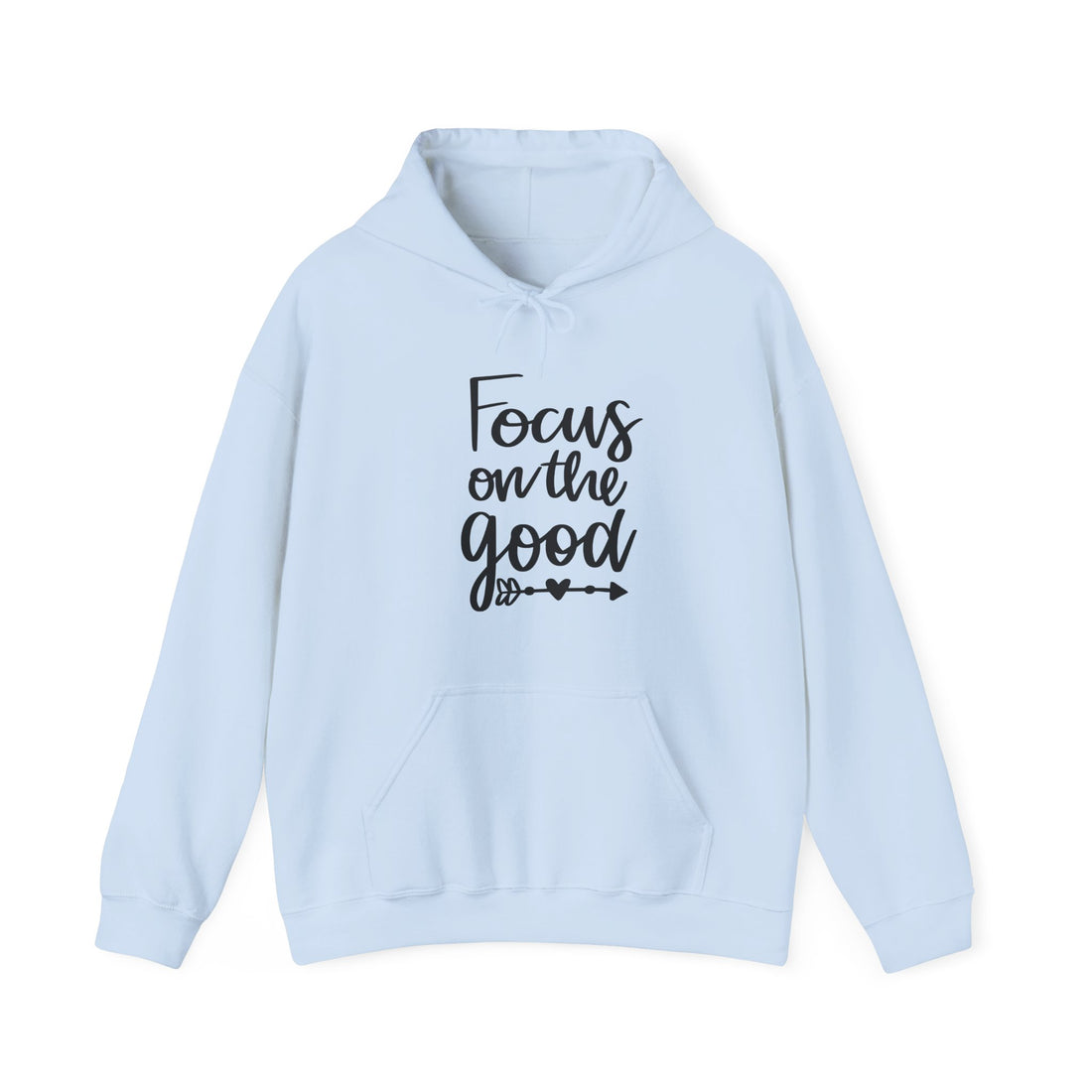 Focus on the Good Hoodie