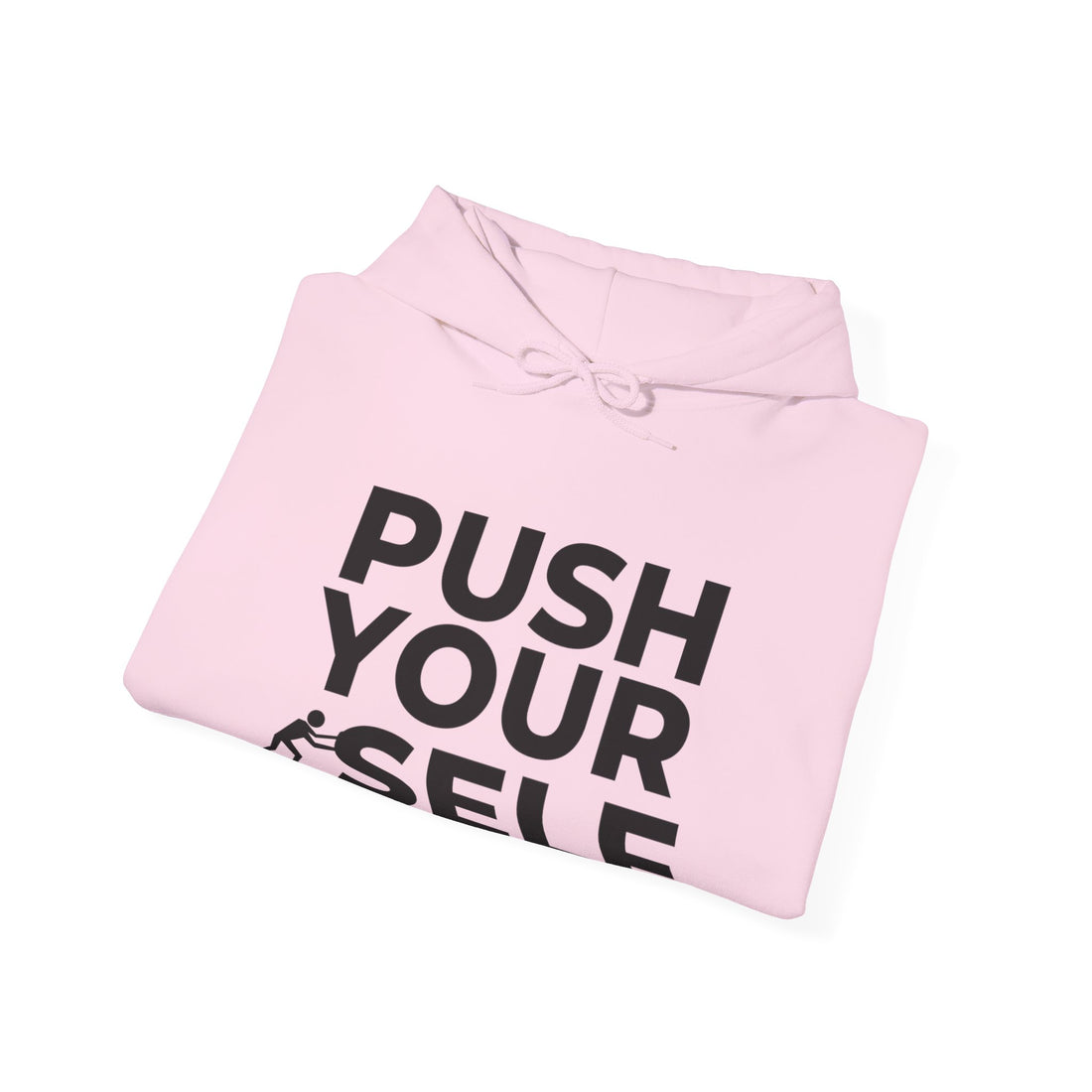 Push Yourself Hoodie