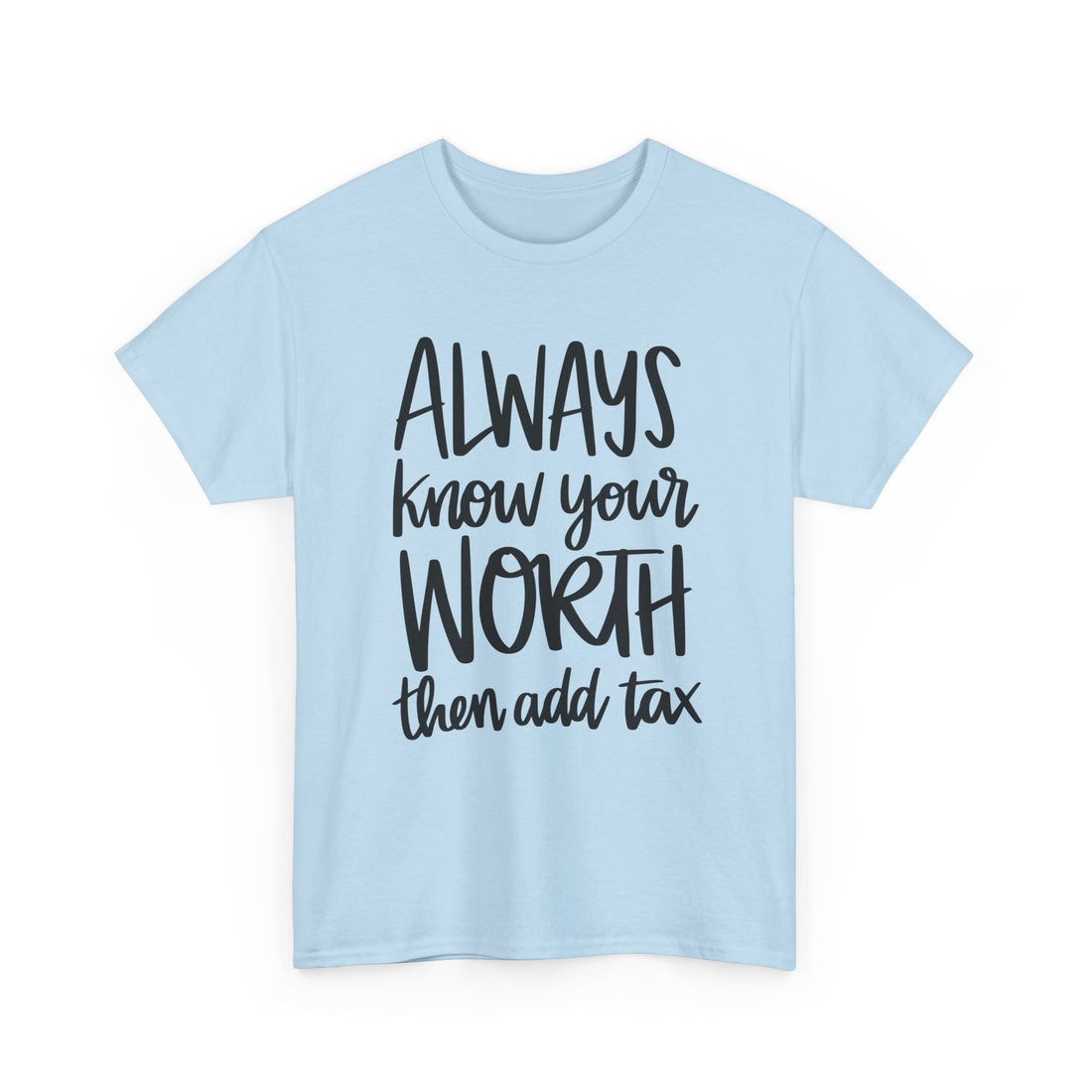 Know-Your-Worth T-Shirt