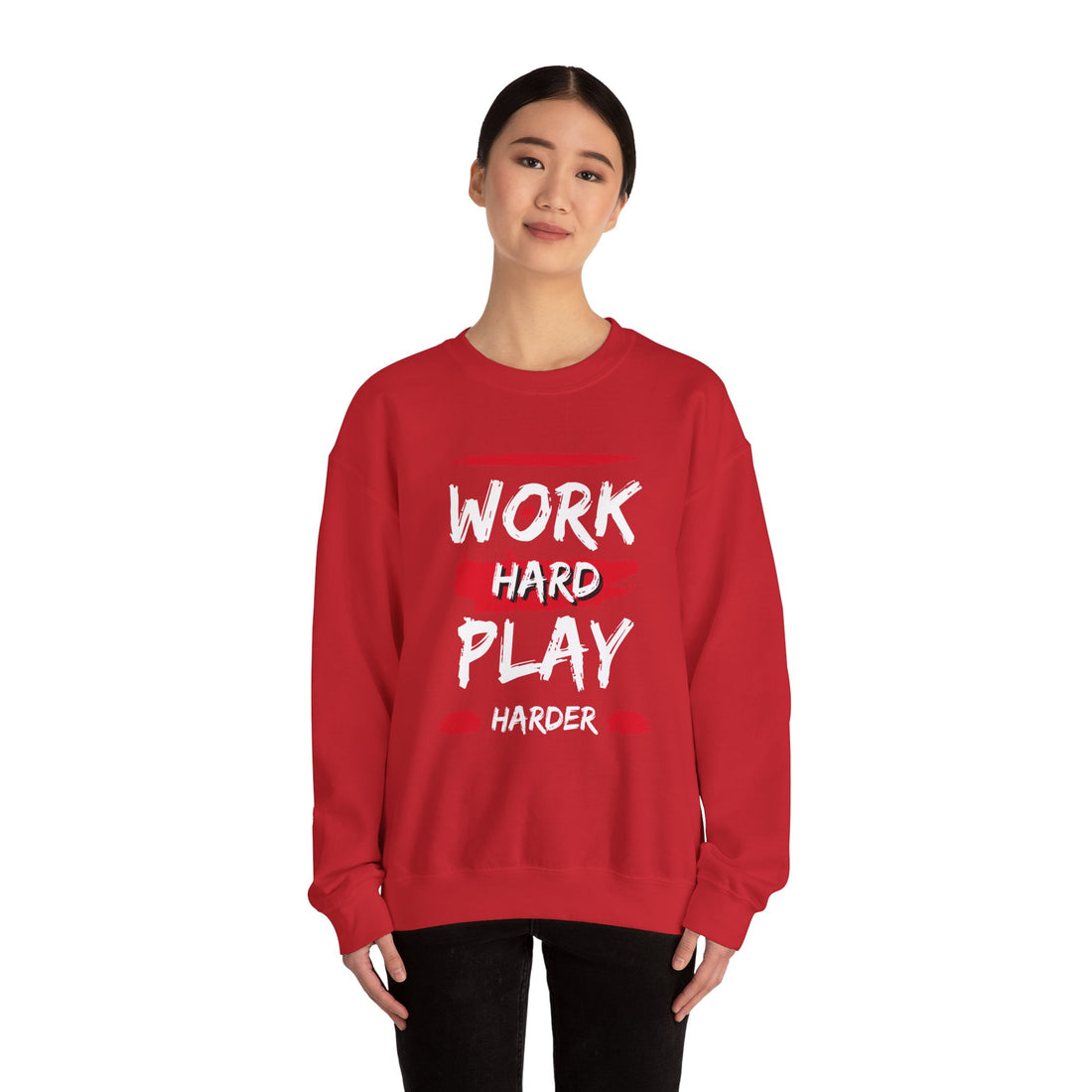 Work Hard Play Harder Crewneck Sweatshirt