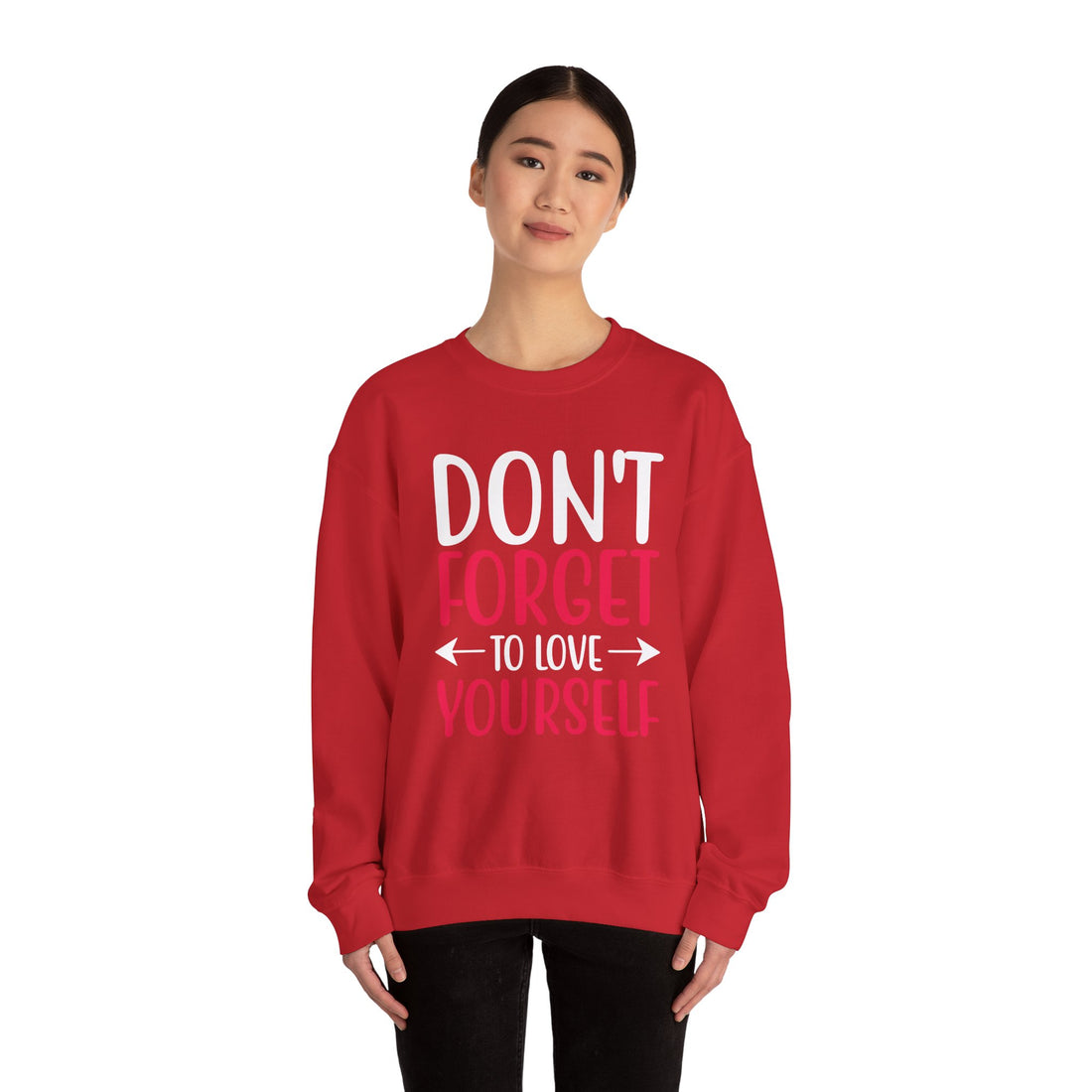 Don't Forget To Love Yourself Crewneck Sweatshirt