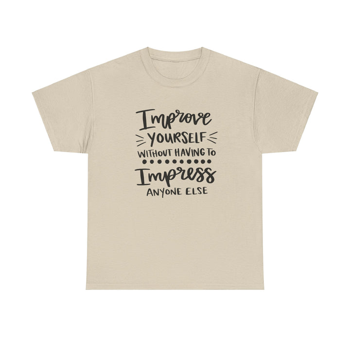 Improve Yourself T-Shirt