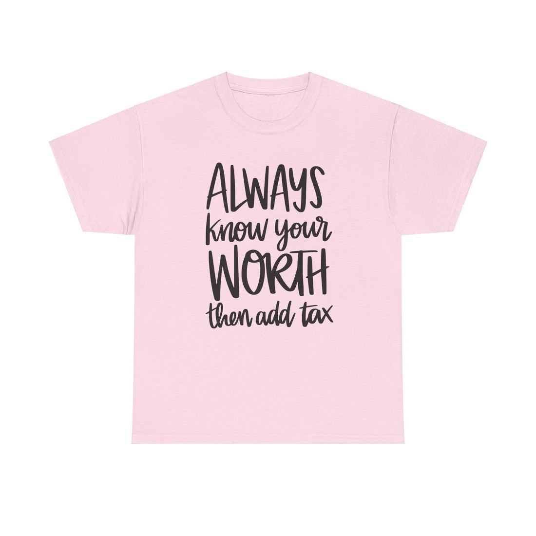 Know-Your-Worth T-Shirt