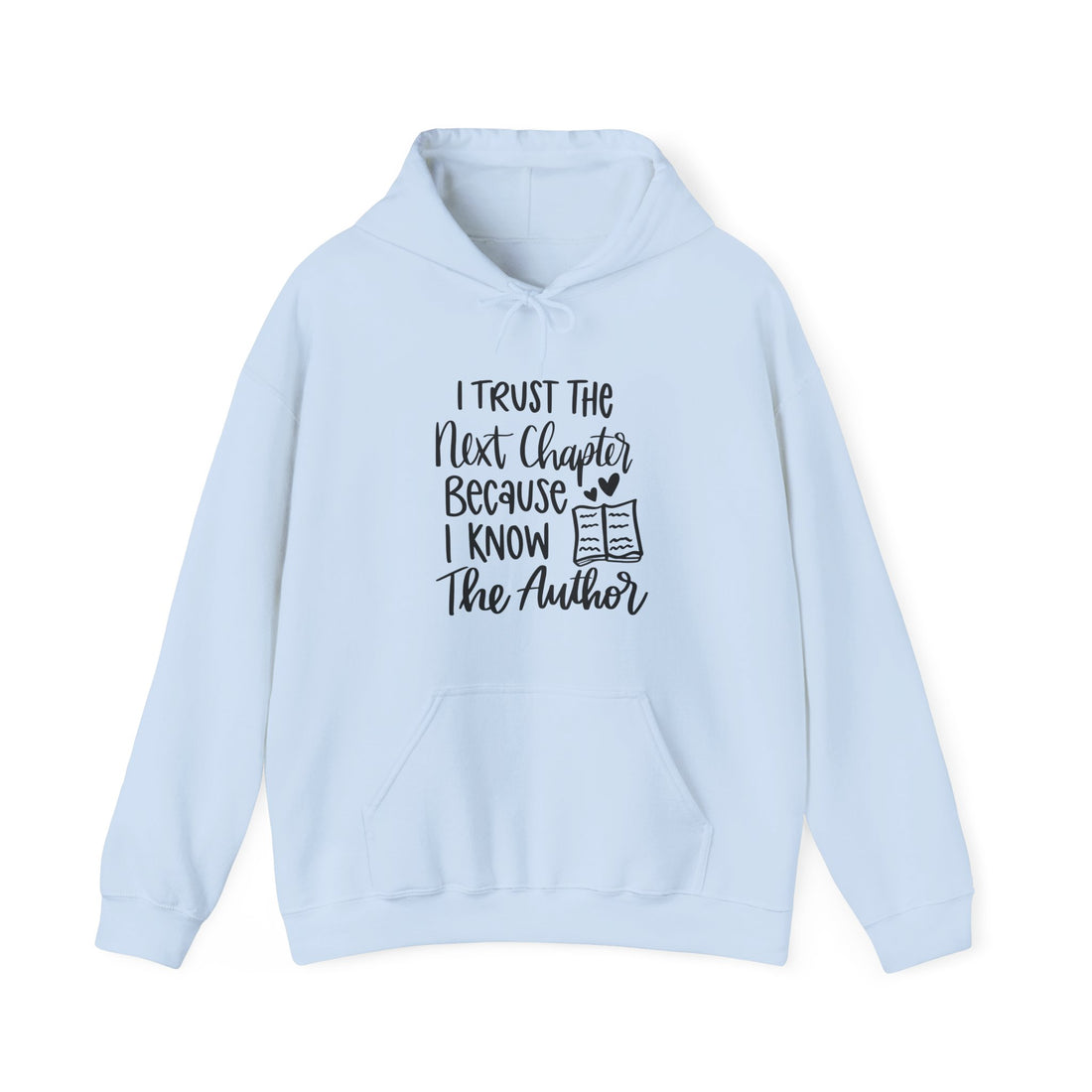 Trust The Next Chapter Hoodie