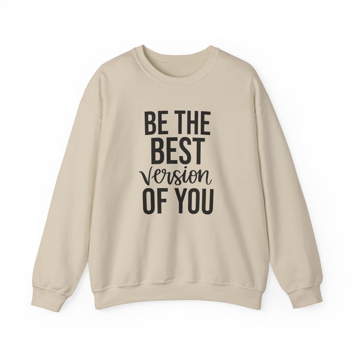 Be the Best-Version of You Crewneck Sweatshirt