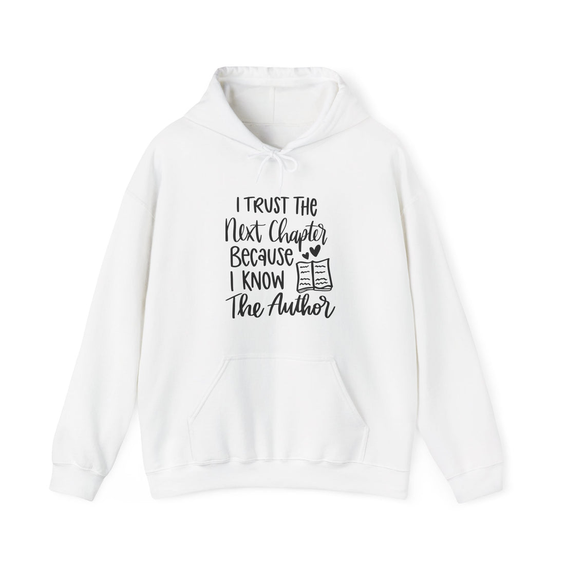 Trust The Next Chapter Hoodie