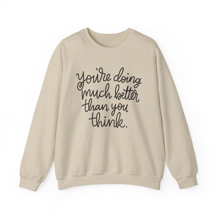 Doing Much Better Crewneck Sweatshirt