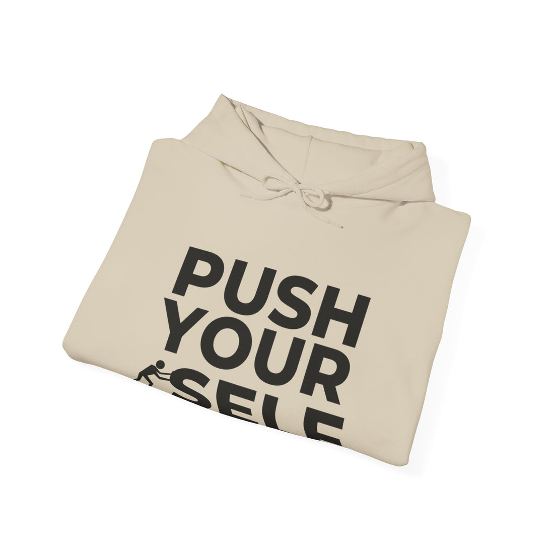 Push Yourself Hoodie