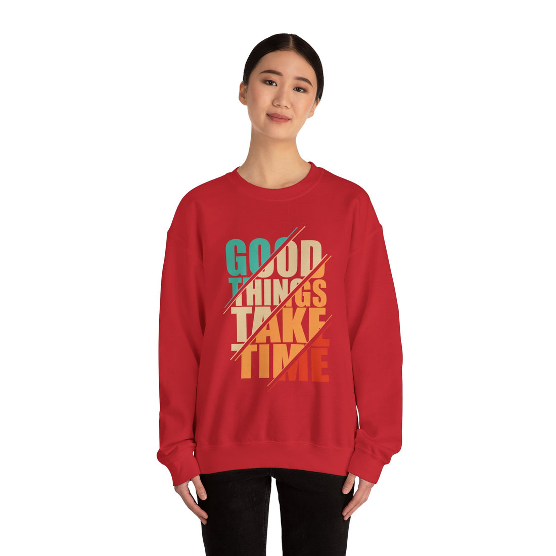 Good Things Take Time Crewneck Sweatshirt