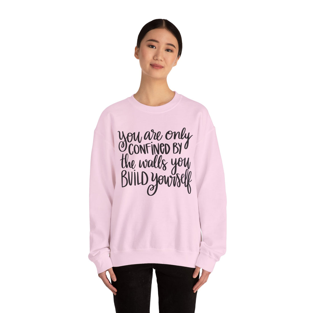 Confined By The Walls You-Build Crewneck Sweatshirt