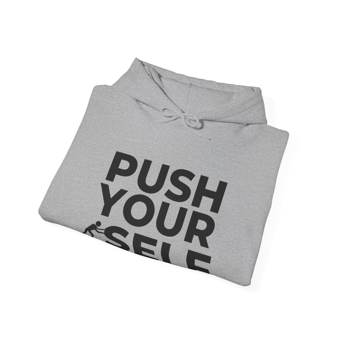 Push Yourself Hoodie