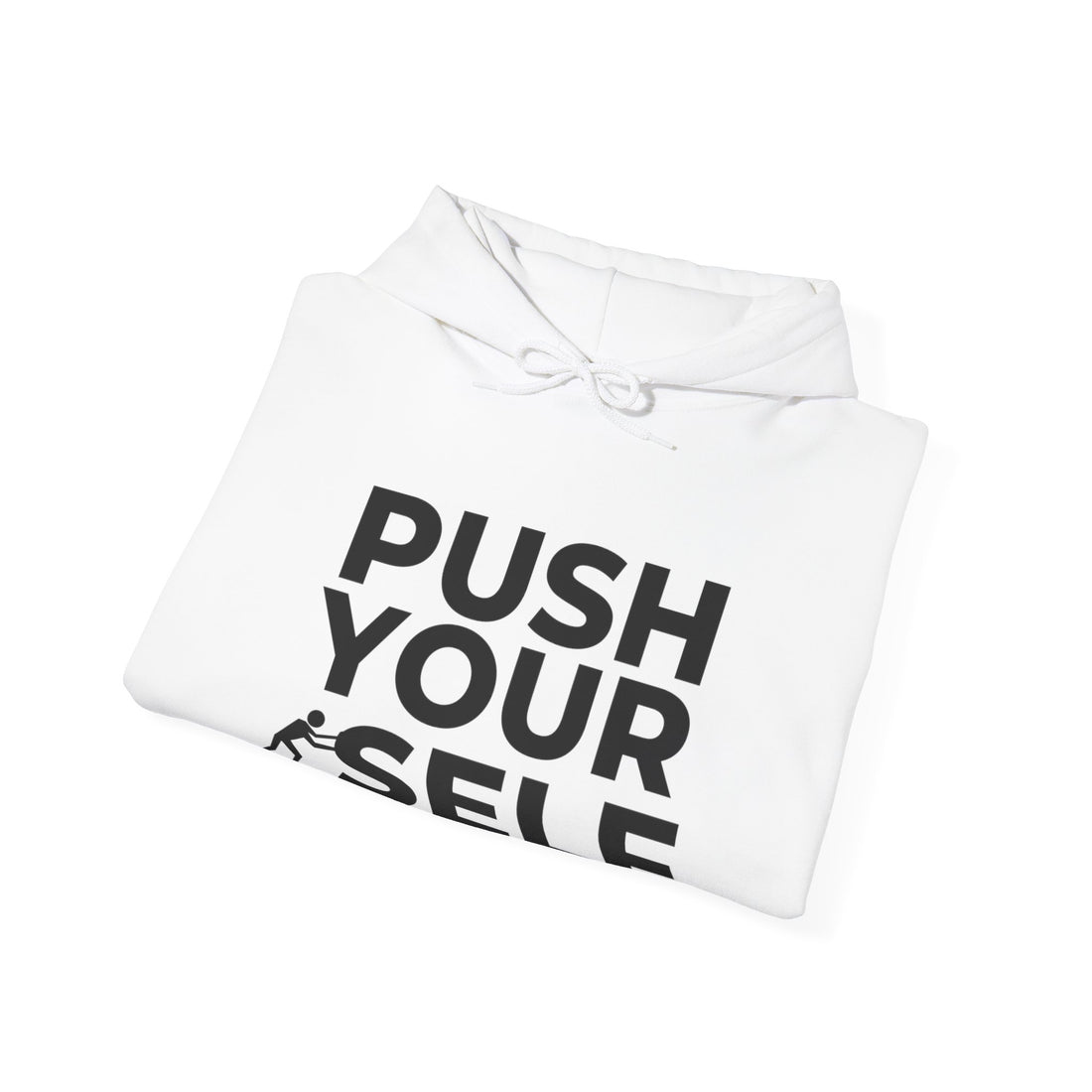 Push Yourself Hoodie