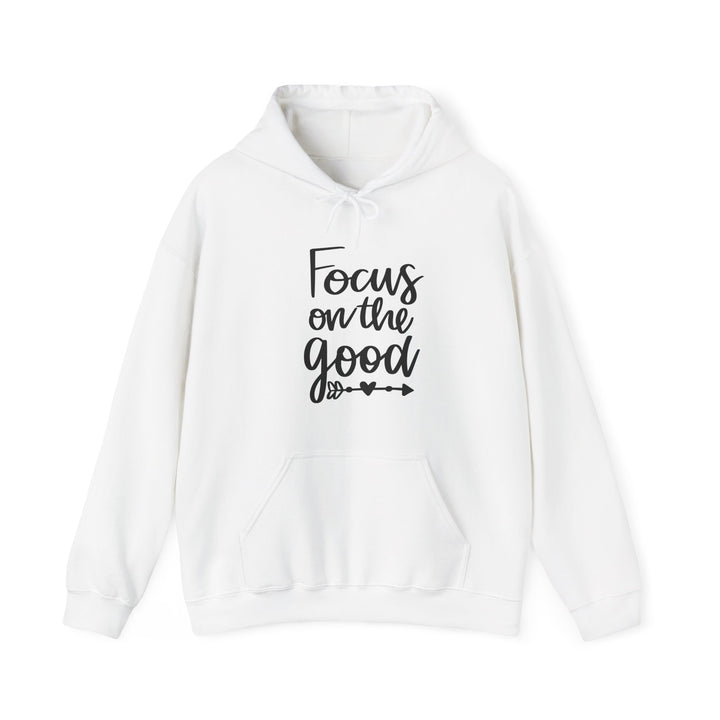 Focus on the Good Hoodie